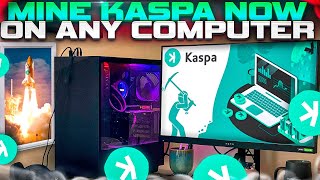 Start Mining KASPA NowOn Any Computer The Easy Way To Start Mining Kaspa On Any PC Laptop amp Asic [upl. by Aiksa]