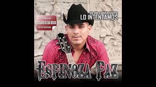 ESPINOZA PAZ Y SUS EXITOS [upl. by Mctyre305]