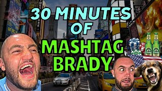 30 Minutes Of The Best MASHTAG BRADY Moments Too Funny [upl. by Gwennie]