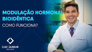 Modulação Hormonal Bioidêntica  Como Funciona [upl. by Annecorinne223]