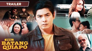 BAGONG YUGTO OFFICIAL TRAILER  FPJs Batang Quiapo [upl. by Pall]