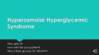 Hyperosmolar Hyperglycemic Syndrome How is it different from DKA [upl. by Ilera335]