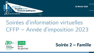 Soirées d’information virtuelles CFFP – Année d’imposition 2023  Famille [upl. by Ainesey]