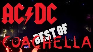 ACDC  Best Of Coachella 10 amp 17 04 2015  Amateur Multicam Mix [upl. by Acherman]