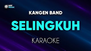 Kangen Band  Selingkuh Karaoke [upl. by Funk]