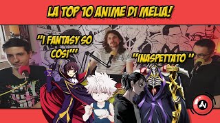 LA TOP 10 ANIME di MELIA 632 [upl. by Ainoz]