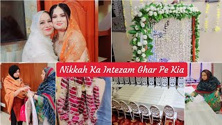 Nikkah Day Vlog  Part 1  Ghar Pe Saara Intezam Kia [upl. by Mauri]