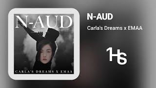 Carlas Dreams x EMAA  Naud  1 Hour [upl. by Henley]