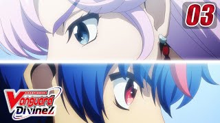 SubEpisode 3 CARDFIGHT VANGUARD Divinez  Unparalleled and Miracles [upl. by Nawk]