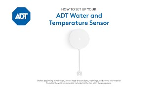 How to set up your ADT Water and Temperature Sensor [upl. by Tnecniv725]