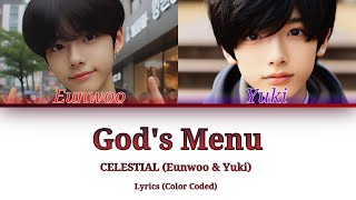 CELESTIAL Eunwoo amp YukiGods Menu Lyrics Color Coded [upl. by Sim]