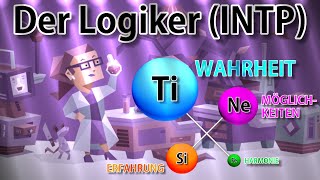 Die Kognitiven Funktionen 11 Der Logiker INTP [upl. by Atikram]