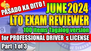 LTO EXAM REVIEWER 2024 TAGALOG VERSION FOR PROFESSIONAL DRIVERS LICENSE PART1 [upl. by Kennie]