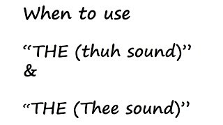 ✔️ When to Use The Thuh Sound And The Thee Sound [upl. by Thorne]