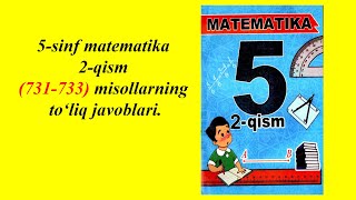 5sinf matematika 2qism yakuniy takrorlashga doir masalalar 731733 toliq javoblari [upl. by Nathalia]