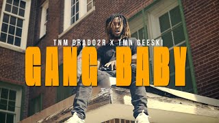 TnM Drado2r x TnM Geeski  quotGANG BABYquot Official Music Video Shot by DNiceTV314 [upl. by Ennairb]