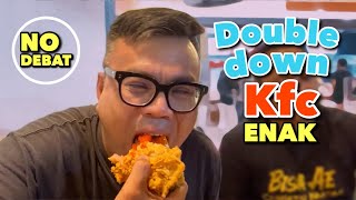 Double Down KFC Enak No Debat [upl. by Kurr378]