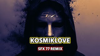 Floorfilla  Kosmiklove  SFX 77 REMIX [upl. by Ziana]