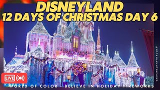 LIVE Disneyland 12 Days of Christmas Holiday Fireworks Parade Last Day Magic Key World of Color [upl. by Naie]