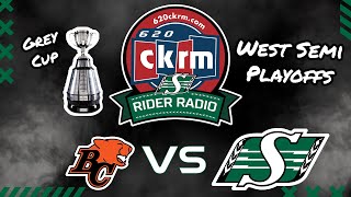 RIDER RADIO CFL West Semi Finals BC Lions at Saskatchewan Roughriders [upl. by Shae]