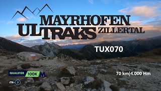 Mayrhofen Ultraks Zillertal TUX070  Race Overview Start2Finish [upl. by Ocirred433]