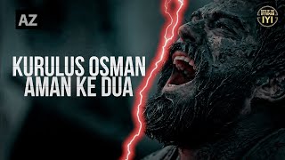 Kurulus Osman  Aman ke Dua  Edit [upl. by Faust846]