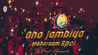 OHO JAMBIYA DJ SONG REMIX BY DJ CHANTI KHANAPUR moharam folkdjremix jambiya [upl. by Ardek]