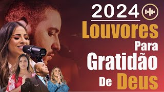 100 Hinos Para Sentir a Presença de Deus  AS MELHORES MÚSICAS GOSPEL DE 2024  COM LETRA vol 12 [upl. by Mehcanem]