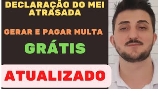 Como fazer a DECLARAÇÃO DO MEI ATRASADA GERAR IMPRIMIR E PAGAR MULTA [upl. by Roarke748]