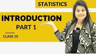 Statistics  Introduction Part 1  Chapter 14  Class 10 Maths  NCERT [upl. by Notslar964]