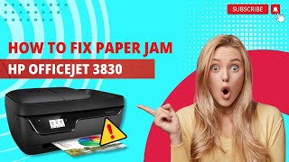 How to Fix Paper Jam HP Officejet 3830  Printer Tales [upl. by Tallia]