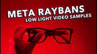 RayBan Meta  Low Light Video Sample [upl. by Goldwin]