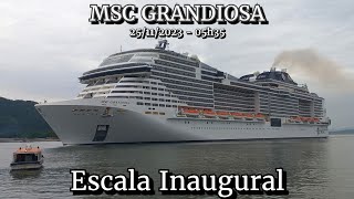 MSC Grandiosa chegando ao Porto de Santos pela primeira vez 25112023  Escala Inaugural [upl. by Ahsenet]