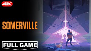 SOMERVILLE  Complete Gameplay Walkthrough FULL GAME 4K  No Commentary  All Cutscenes [upl. by Rosinski]