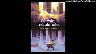 Céleste ma Planète  Chapitre 5 [upl. by Shanna]