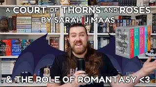 A Court of Thorns and Roses by Sarah J Maas  amp the Role of Romantasy ❤ [upl. by Halona]