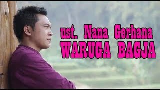 Ustad Nana Gerhana  Waruga Bagja Official Music Video [upl. by Suoivatnom851]