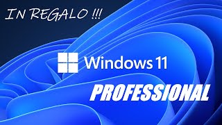 🎁 REGALO Windows 11 PRO  Licenze ORIGINALI a VITA ⭐️ [upl. by Olumor616]