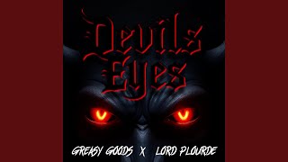 Devils Eyes feat Lordplourde [upl. by Yelra]