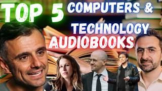 Top 5 Audiobooks in Computers amp Technology – Discover the Future of Tech [upl. by Claudelle]