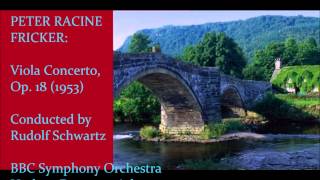 Peter Racine Fricker Viola Concerto SchwarzBBC SOH Downes [upl. by Namia]