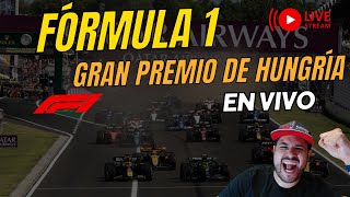 F1 EN VIVO  GP DE HUNGRÍA CARRERA NARRACIÓN Y TRANSMISIÓN [upl. by Aymer]