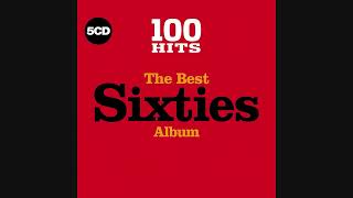 100 Hits The Best Sixties Album  CD4 [upl. by Syramad]