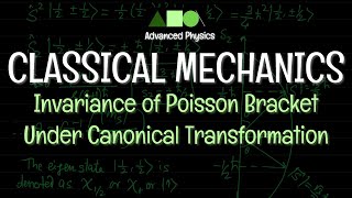 Classical Mechanics  Invariance of Poisson Bracket Under Canonical Transformation [upl. by Nickolaus]