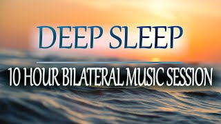 10 HR Deep Sleep Bilateral Music Therapy Session  Dark Screen  For Insomnia Stress Anxiety PTSD [upl. by Merissa778]