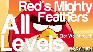 Angry Birds Reds Mighty Feathers All Levels 1 to 15 3 Star Walkthrough  WikiGameGuides [upl. by Anirroc]