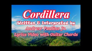 Cordillera by Andrew Paulino Jr  Lyrics Video with Guitar Chords [upl. by Zosima696]