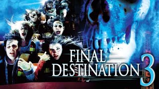 Final Destination 3 Full Movie Story Teller  Facts Explained  Hollywood Movie  Ryan Merriman [upl. by Groves]