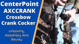 CenterPoint AXCCRANK Crossbow Crank Cocking Device UNBOXING ASSEMBLY amp REVIEW [upl. by Brook]