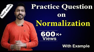 Lec31 Practice Question on Normalization  Database Management System [upl. by Gombach]